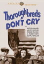 【輸入盤DVD】【新品】Thoroughbreds Dont Cry / Thoroughbreds Don't Cry