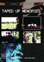 【輸入盤DVD】【新品】TAPED-UP MEMORIES【D2024/04/23発売】
