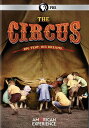 【輸入盤DVD】【新品】American Experience: Circus / American Experience: The Circus
