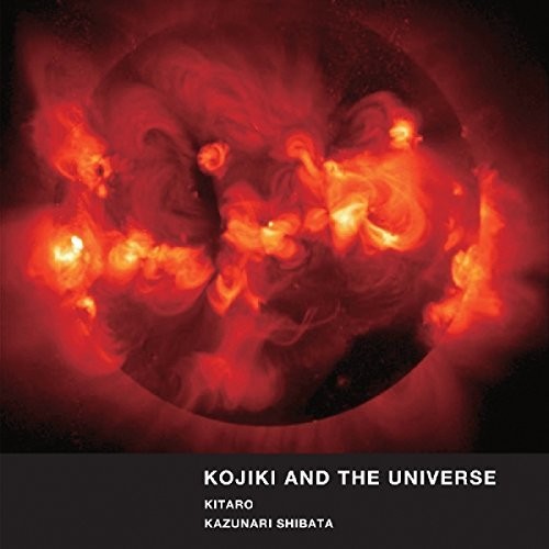 KITARO / KOJIKI & THE UNIVERSE (2017/4/21発売)( キタロー )