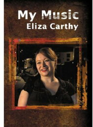 【輸入盤DVD】ELIZA CARTHY MY MUSIC (2018/7/3発売)