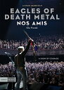 【輸入盤DVD】【1】EAGLES OF DEATH METAL / EAGLES OF DEATH METAL: NOS AMIS (OUR FRIENDS)(イーグルス・オブ・デス・メタル)