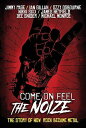 【輸入盤DVD】【新品】COME ON FEEL THE NOIZE: THE STORY OF HOW ROCK (2019/12/13発売)