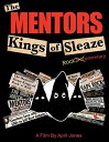 【輸入盤DVD】【新品】MENTORS / KINGS OF SLEAZE ROCKUMENTARY (2018/10/5発売)