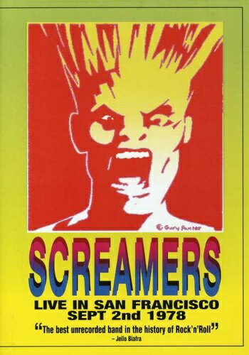 【輸入盤DVD】【0】SCREAMERS / LIVE 1978 IN SAN FRANCISCO