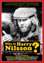 【輸入盤DVD】【新品】WHO IS HARRY NILSSON (AND WHY IS EVERYBODY TALKIN)【DM2021/6/4発売】
