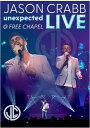 【輸入盤DVD】【新品】JASON CRAB / UNEXPECTED: LIVE AT FREE CHAPEL【DM2021/3/5 発売】