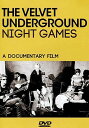 【輸入盤DVD】VELVET UNDERGROUND / NIGHT GAMES 【DM2019/11/8発売】 (ヴェルベット アンダーグラウンド )