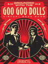 【輸入盤DVD】【新品】GOO GOO DOLLS / GROUNDED WITH THE GOO GOO DOLLS (2022/5/20発売)(グー・グー・...