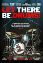 【輸入盤DVD】【新品】LET THERE BE DRUMS (2022/11/1発売)