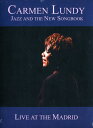 【輸入盤DVD】【新品】Carmen Lundy / Jazz and the New Songbook: Live at the Madrid