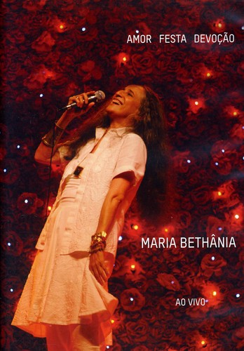 【輸入盤DVD】【0】Maria Bethania / Amor Festa Devocao Ao Vivo