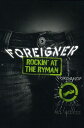 【輸入盤DVD】【0】Foreigner / Rockin at the Ryman