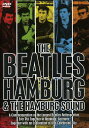 【輸入盤DVD】【新品】【0】Beatles Hamburg & The Hamburg Sound / The Beatles: Hamburg & the ...