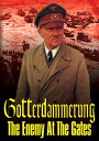 【輸入盤DVD】Gotterdammerung: Enemy At The Gates / Gotterdammerung: Enemy at the Gates