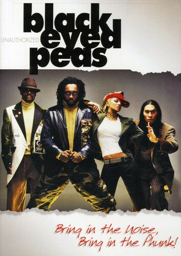 【輸入盤DVD】Black Eyed Peas: Bring In The Noise Bring In The / Black Eyed Peas: Bring in the Noise, Bring in the Phunk (ブラック・アイド・ピーズ)