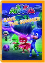 【輸入盤DVD】PJ MASKS: SAVE THE SUMMER