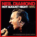 【輸入盤DVD】Neil Diamond / Neil Diamond: Hot August Night/NYC: Live From Madison Square Garden