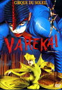 【輸入盤DVD】Cirque Du Soleil / Varekai