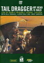 【輸入盤DVD】Tail Dragger / My Head Is Bald: Live at Vern's Friendly Lounge