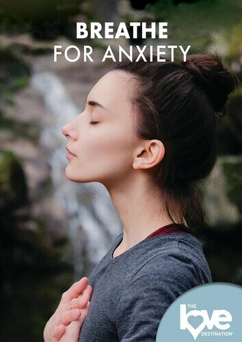 【輸入盤DVD】【新品】LOVE DESTINATION COURSES: BREATHE FOR ANXIETY【D2023/11/21発売】
