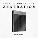 【輸入盤DVD】【新品】BOYZ / ZENERATION - 2ND WORLD TOUR【DM2024/4/19発売】