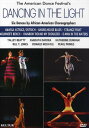 【輸入盤DVD】【新品】Dancing In The Light: Six Dance Compositions By / Dancing in the Lig...