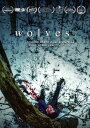 【輸入盤DVD】【新品】WOLVES【D2024/05/07発売】