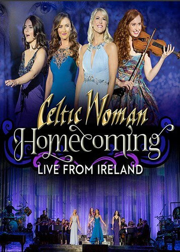 【輸入盤DVD】Celtic Woman / Celtic Woman: Homecoming: Live From Ireland