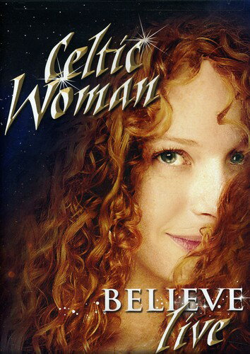 【輸入盤DVD】Celtic Woman / Believe