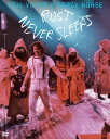 【輸入盤DVD】Neil Young & Crazy Horse / Rust Never Sleeps