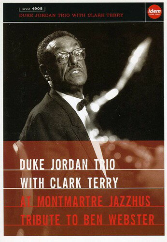 ͢DVDۡ0Duke Jordan / Duke Jordan Trio With Clark Terry: A Montmarte Jazzhus Tribute to Ben Webster