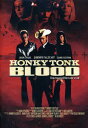 【輸入盤DVD】【新品】Honky Tonk Blood