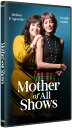 【輸入盤DVD】【新品】MOTHER OF ALL SHOWS【D2024/07/16発売】