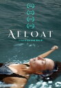【輸入盤DVD】【新品】AFLOAT【D2024/12/10発売】