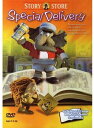 【輸入盤DVD】【新品】STORY STORE: SPECIAL DELIVERY