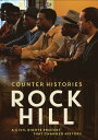 【輸入盤DVD】【新品】COUNTER HISTORIES - ROCK HILL【D2024/09/10発売】