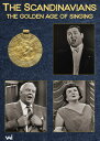 【輸入盤DVD】【新品】BJOERLING/MELCHIOR/NILSSON/GEDDA / SCANDINAVIANS: THE GOLDEN AGE OF ...