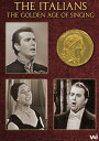 【輸入盤DVD】【新品】TEBALDI/CORELLI/TAGLIAVINI/SIEPI / ITALIANS: THE GOLDEN AGE OF SINGI...