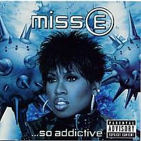 【R＆B／Hip－Hop：ミ】ミッシー・エリオットMissy Misdemeanor Elliott / Miss E...So Addicti...