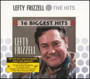 【輸入盤CD】Lefty Frizzell / 16 Biggest Hits (レフティ フリッツェル)