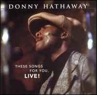 【R＆B／Hip－Hop：タ】ダニー・ハサウェイDonny Hathaway / These Songs For You Live(CD) (A...