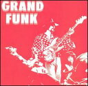 【輸入盤CD】Grand Funk Railroad / Grand Funk (グランド ファンク レイルロード)