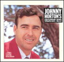 【輸入盤CD】Johnny Horton / Greatest Hits (ジョニー ホートン)