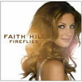 【カントリー：フ】フェイス・ヒルFaith Hill / ファイアフライズ(CD)