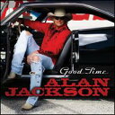 【輸入盤CD】Alan Jackson / Good Time (アラン ジャクソン)