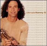 【輸入盤CD】Kenny G / Ultimate Kenny G (ケニーG)