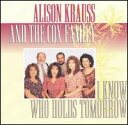 【輸入盤CD】Alison Krauss The Cox Family / I Know Who Holds Tomorrow (アリソン クラウス)