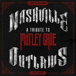 【輸入盤LPレコード】VA / Nashville Outlaws: A Tribute To Motley Crue【★】