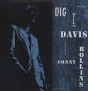 【輸入盤LPレコード】Miles Davis/Sonny Rollins / Dig(マイルス デイウ゛ィス)